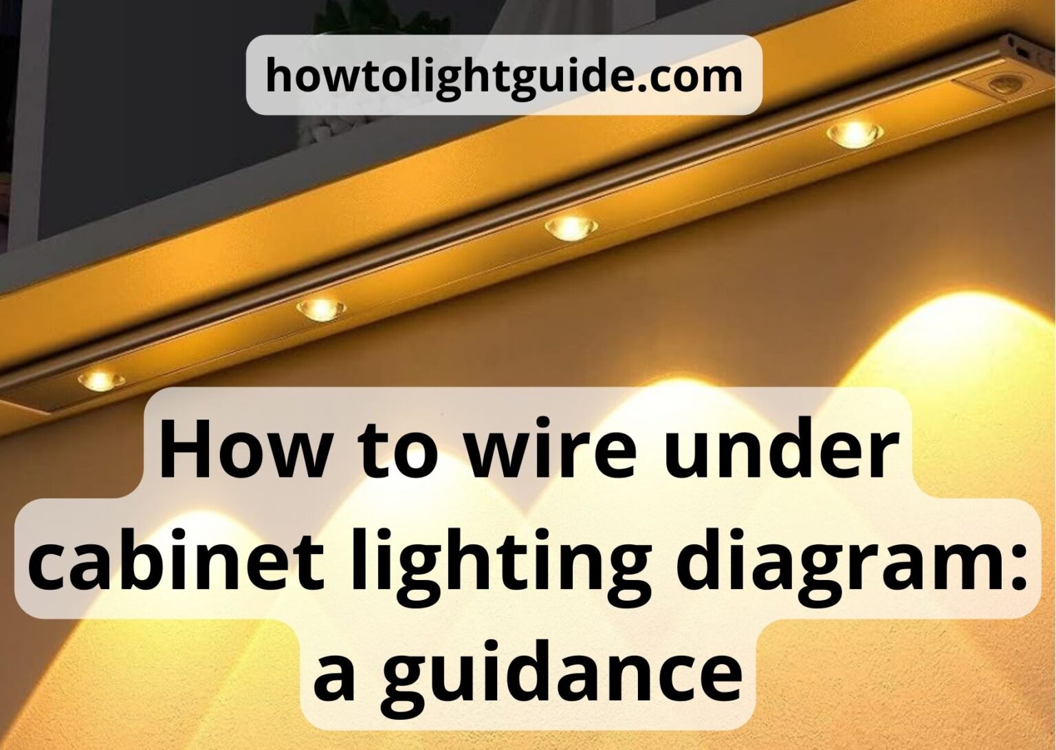 How To Light Guide